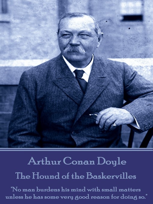 Title details for The Hound of the Baskervilles by Arthur Conan Doyle - Available